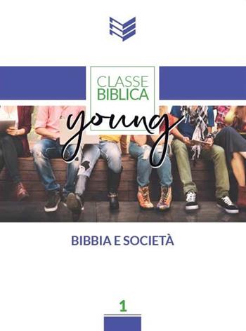 Bibbia e società  - Libro ADI Media 2017, Classe biblica young | Libraccio.it