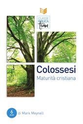 Colossesi: maturità cristiana