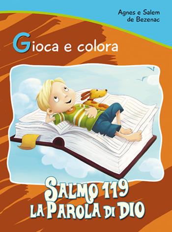 Salmo 119. La parola di Dio. Gioca e colora - Agnes De Bezenac, Salem De Bezenac - Libro ADI Media 2020 | Libraccio.it