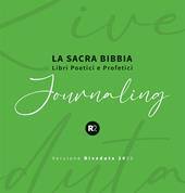 La sacra Bibbia. Libri poetici e profetici. Journaling