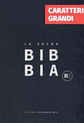 Bibbia R2. Versione riveduta 2020. Ediz. a caratteri grandi  - Libro ADI Media 2022 | Libraccio.it