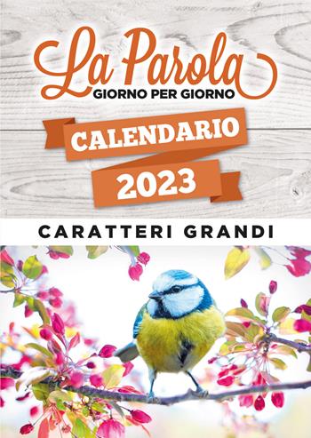 La parola giorno per giorno. Calendario a libro 2023. Ediz. a caratteri grandi  - Libro ADI Media 2022 | Libraccio.it