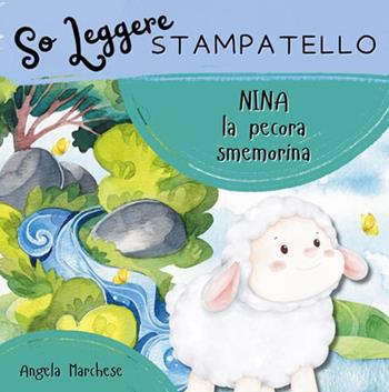 Nina la pecora smemorina - Angela Marchese - Libro ADI Media 2024 | Libraccio.it