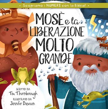 Mosè e la liberazione molto grande - Tim Thornborough - Libro ADI Media 2025, Scopriamo... con la Bibbia | Libraccio.it