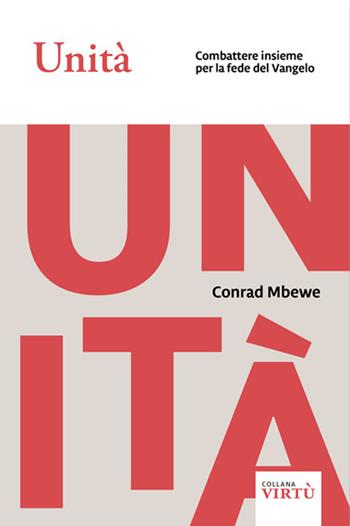 Unità. Combattere insieme per la fede del Vangelo - Conrad Mbewe - Libro ADI Media 2025 | Libraccio.it