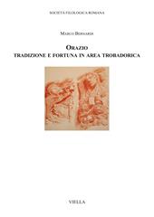 Orazio. Tradizione e fortuna in area trobadorica