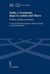 Italia e Germania dopo la caduta del muro. Politica, cultura, economia