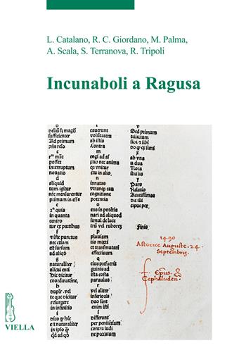 Incunaboli a Ragusa  - Libro Viella 2019, Incunaboli | Libraccio.it