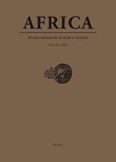 Africa. Rivista semestrale di studi e ricerche. Nuova serie (2019). Vol. 1/2