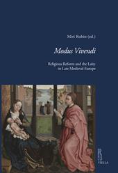 Modus vivendi. Religious reform and the laity in late medieval Europe