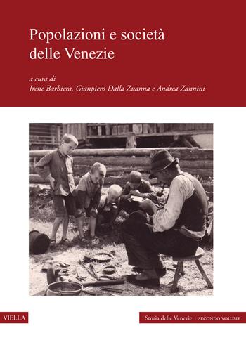 Popolazioni e società delle Venezie  - Libro Viella 2021, Fonti e studi di storia veneta | Libraccio.it