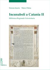 Incunaboli a Catania. Vol. 2: Biblioteca Regionale Universitaria