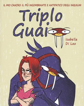 Triplo guaio - Isabella Di Leo - Libro Becco Giallo 2019 | Libraccio.it