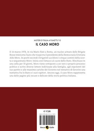 Il caso Moro. Attacco al cuore dello Stato - Luca Bagnasco, Tommaso Arzeno - Libro Becco Giallo 2020, Misteri d'Italia a fumetti | Libraccio.it