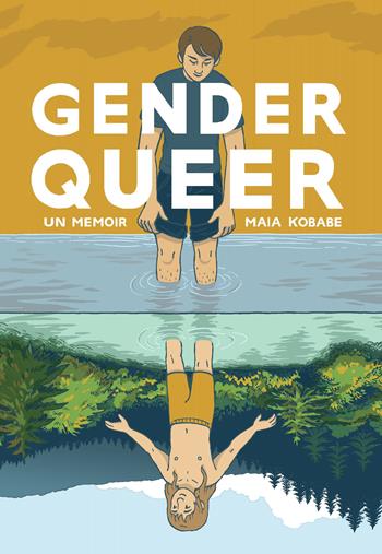 Gender queer. Un memoir - Maia Kobabe - Libro Becco Giallo 2022 | Libraccio.it