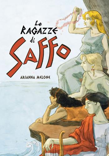 Saffo - Arianna Melone - Libro Becco Giallo 2022, Biografie | Libraccio.it