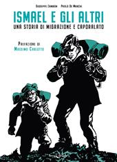 Ismael e gli altri. Una storia di migrazione e caporalato