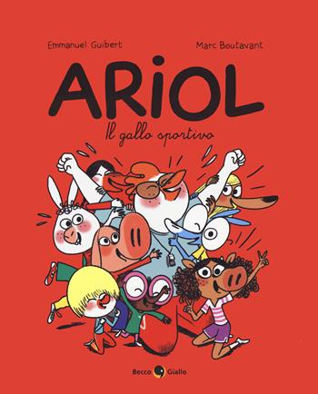 Il gallo sportivo. Ariol. Vol. 11 - Emmanuel Guibert, Marc Boutavant - Libro Becco Giallo 2023 | Libraccio.it