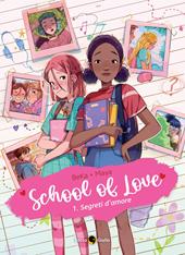 School of love. Vol. 1: Segreti d'amore