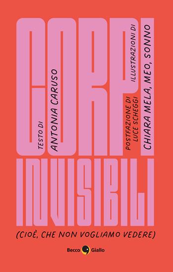 Corpi invisibili. Ediz. a colori - Antonia Caruso, Sonno - Libro Becco Giallo 2024 | Libraccio.it