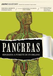 Pancreas. Biografia a fumetti di un organo