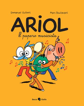 Il papero musicista. Ariol. Vol. 13 - Emmanuel Guibert, Marc Boutavant - Libro Becco Giallo 2024 | Libraccio.it