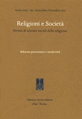 Religioni e società. Rivista di scienze sociali della religione (2017). Vol. 89: Riforma protestante e modernità (Settembre-Dicembre).
