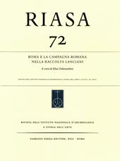 RIASA. Rivista dell'Istituto nazionale d'archeologia e storia dell'arte. Vol. 77: Roma e la campagna romana nella raccolta Lanciani.