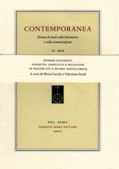 Contemporanea (2018). Vol. 16: Estremi Occidenti. Soggetto, conflitto e mutazione in Walter Siti e Michel Houellebecq.