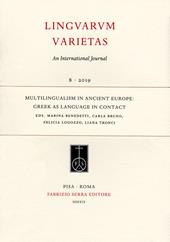 Multilingualism in ancient Europe: Greek as language in contact