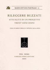 Rileggere Buzzati. Attualità di un progetto trent'anni dopo. Ediz. per la scuola