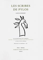 Les scribes de Pylos. In collaborazione con il progetto «Inscribe. Invention of Scripts and Their Beginnings»