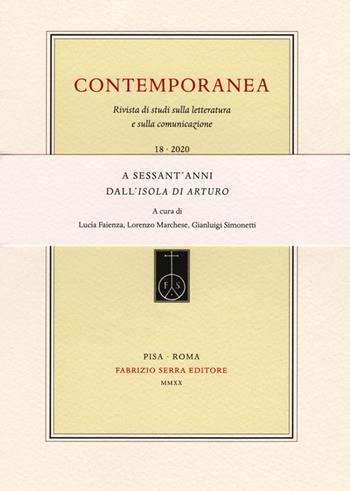 A sessant'anni dall'Isola di Arturo  - Libro Fabrizio Serra Editore 2020, Fascicoli monografici di «Contemporanea» | Libraccio.it