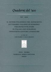 Il genere poliziesco nel Novecento letterario italiano ed europeo-The Detective Story in Italian and European Twentieth-Century Literature