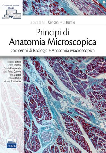 Principi di anatomia microscopica con cenni di istologia e anatomia macroscopica. Con e-book  - Libro Edises 2018 | Libraccio.it