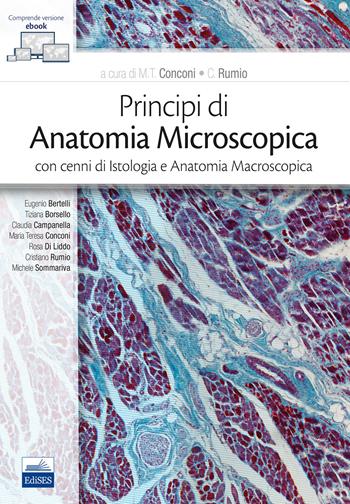 Principi di anatomia microscopica con cenni di istologia e anatomia macroscopica.  - Libro Edises 2018 | Libraccio.it