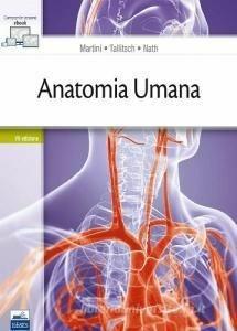 Anatomia umana - Frederic H. Martini, Robert B. Tallitsch, Judi L. Nath - Libro Edises 2019 | Libraccio.it