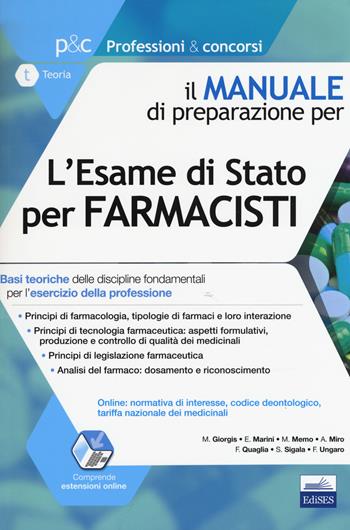 L'esame di Stato per farmacisti. Manuale di preparazione. Basi teoriche delle discipline fondamentali per l'esercizio della professione. Con aggiornamento online - Maurizio Memo, Sandra Sigala, Agnese Miro - Libro Edises 2019, Professioni & concorsi | Libraccio.it