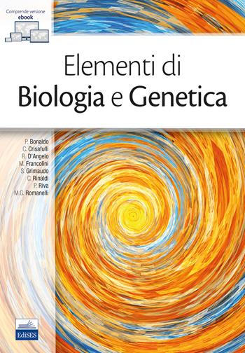 Elementi di biologia e genetica  - Libro Edises 2019 | Libraccio.it