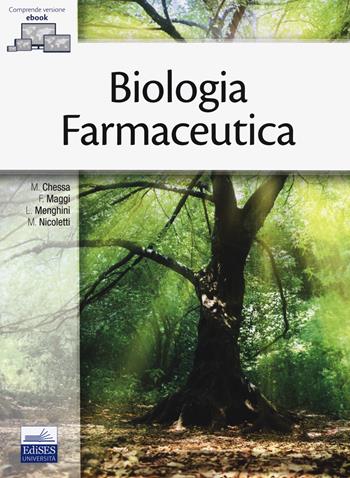 Biologia farmaceutica. Con aggiornamento online - Mario Chessa, Filippo Maggi, Luigi Menghini - Libro Edises 2019, Universitario | Libraccio.it