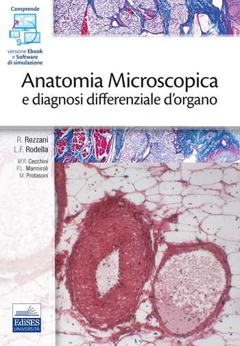 Anatomia microscopica e diagnosi differenziale d'organo. Con e-book. Con software di simulazione  - Libro Edises 2020, Universitario | Libraccio.it