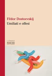 Umiliati e offesi