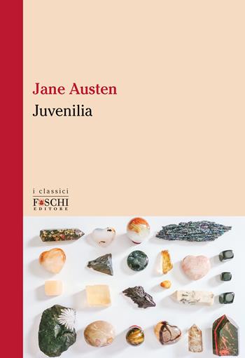 Juvenilia - Jane Austen - Libro Foschi (Santarcangelo) 2023, I classici | Libraccio.it