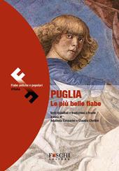 Puglia. Le più belle fiabe