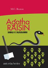 Sibili e sussurri. Agatha Raisin