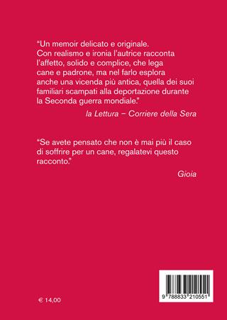 È solo un cane (dicono). La storia continua. Nuova ediz. - Marina Morpurgo - Libro Astoria 2020, Assaggi | Libraccio.it