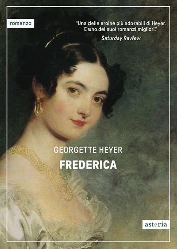 Frederica. Ediz. italiana - Georgette Heyer - Libro Astoria 2020, Vintage | Libraccio.it