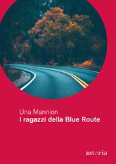 I ragazzi della Blue Route