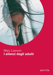 I silenzi degli adulti