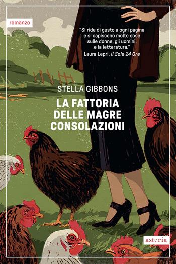 La fattoria delle magre consolazioni - Stella Gibbons - Libro Astoria 2025, Vintage | Libraccio.it
